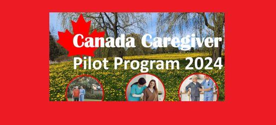 Canada Caregiver Program 2024 -කැනඩාවේ ස්ථිර පදිංචිය ලබාදෙන Caregiver වැඩසටහන